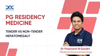 Tender Vs Non-Tender Hepatomegaly Causes Of Hepatomegaly For Pg Residents Clinical Hepatology