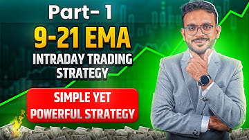 9 21 EMA Trading Strategy || Part 1 || Intraday trading Strategy || Trade Hunter