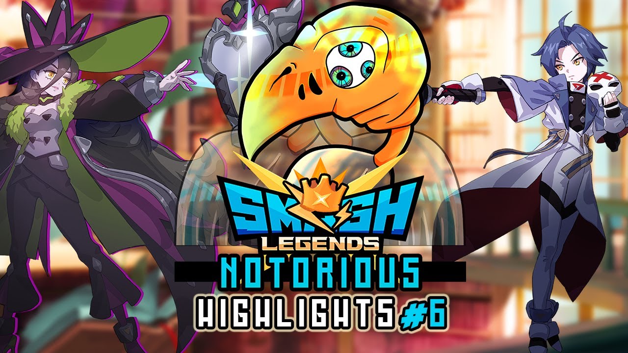 Notorious (NØT) Top Plays & Highlights #6 - Smash Legends