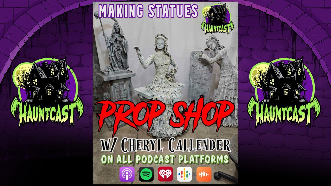 MAKING MONSTER MUD STATUES & LIFE SIZED PROPS W/ CHERYL CALLENDER: PROP SHOP