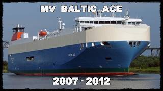 Mv Baltic Ace - Construção Ao Naufrágio