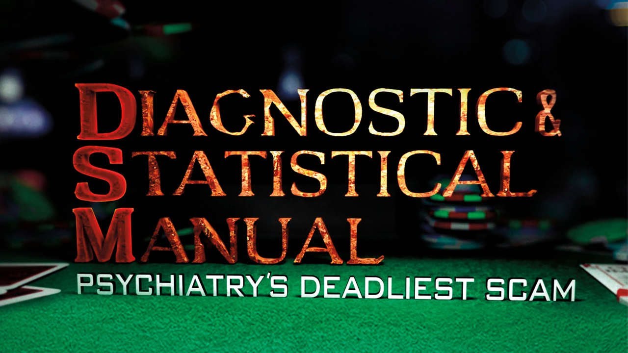 The DSM Psychiatry's Deadliest Scam