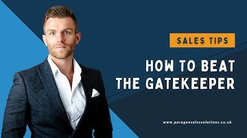 How to Beat The Gatekeeper | Sales Tips