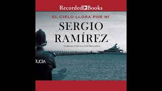 cielo llora por mi - Sergio Ramirez
