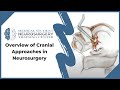 Overview of cranial approaches in neurosurgery