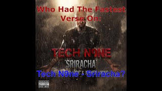 Famous Who Had The Fastest Verse On Tech N9ne - Sriracha? Profile