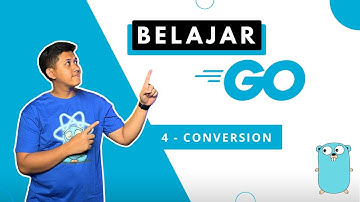 Belajar Golang | 4. Conversion