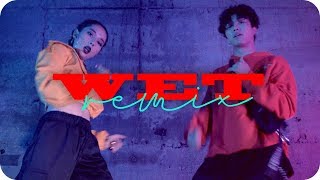 Wet Remix - Flowsik ft. Jessi / Junsun Yoo X Isabelle Choreography