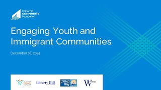 Engaging Youth and Immigrant Communities