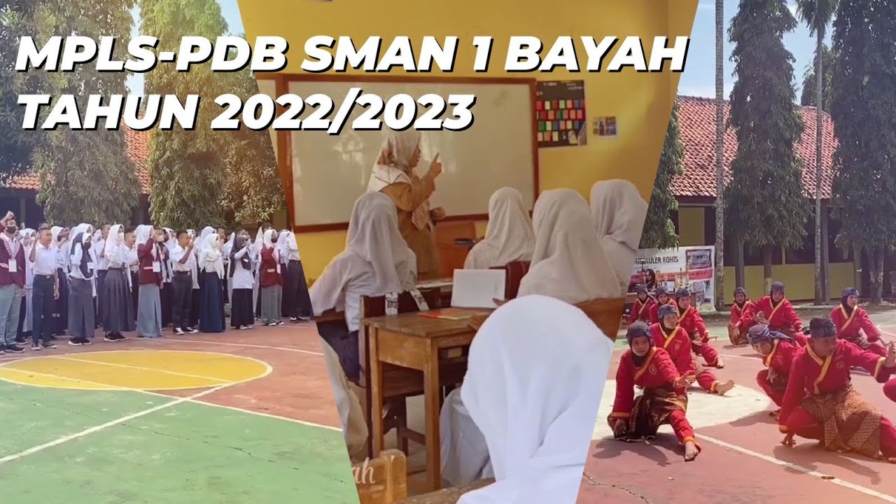 MPLS-PDB SMA Negeri 1 BAYAH TAHUN AJARAN 2022/2023