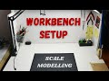 Scale Model Workbench Setup | Minimal Scale Model Workbench Tour