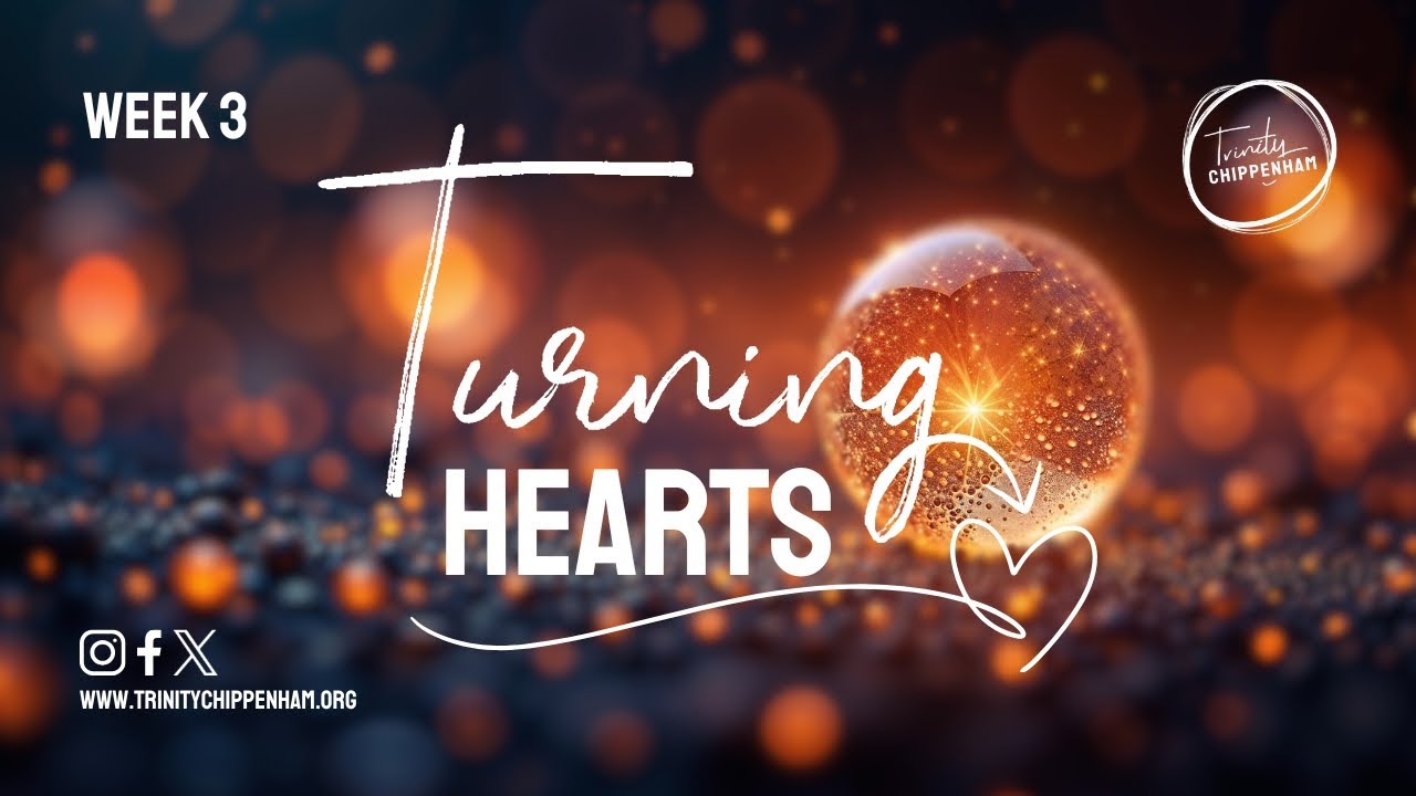 Sunday 19 October 2025 | Turning Hearts Part 3 | Malachi 3