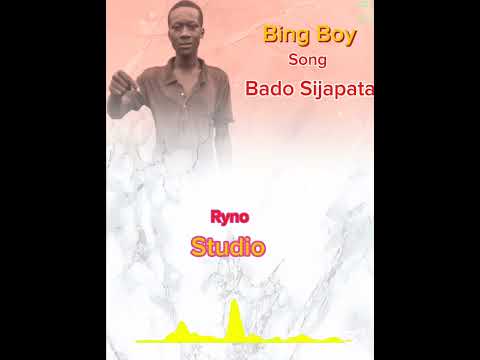 Bing Boy Bado Sijapata Official Audio Aproded By Ryno Tv