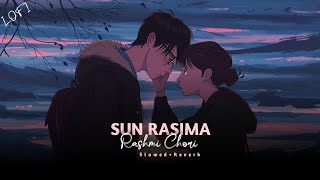Rasima Chori Lofi (Slowed  Reverb) || रसीमा छोरी || Pahadi Lofi || Garhwali Lofi || @PahadiiFeel