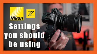 Nikon Z5, Z6, Z7, Z30, Z8, Z9, Zfc Settings You Should Be Using