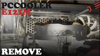 HOW TO REMOVE PCCOOLER E121M
