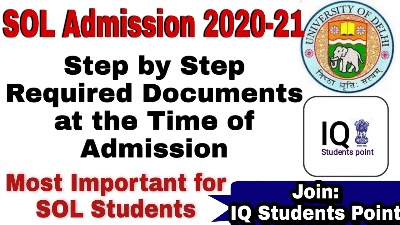 Required Documents at the Time of DU/SOL Admission 2020 || SOL Admission 2020-21.