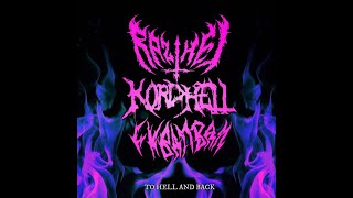 razihel / kordhell / fkbambam - to hell and back (pitched up version) Resimi