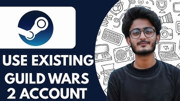 How To Use Your Existing Guild Wars 2 Account on Steam - 2025 (NEW METHOD)