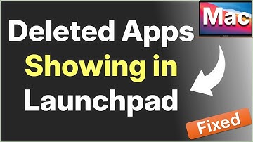 Deleted App Icon Still Showing on Launchpad in Mac : Fixed