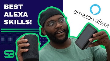 Best Amazon Alexa Skills - 14 Skills You Can Actually Use!