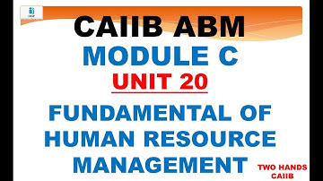 CAIIB ABM MODULE C | UNIT 20 | ADVANCED BANK MANAGEMENT CAIIB | CAIIB | ABM CAIIB