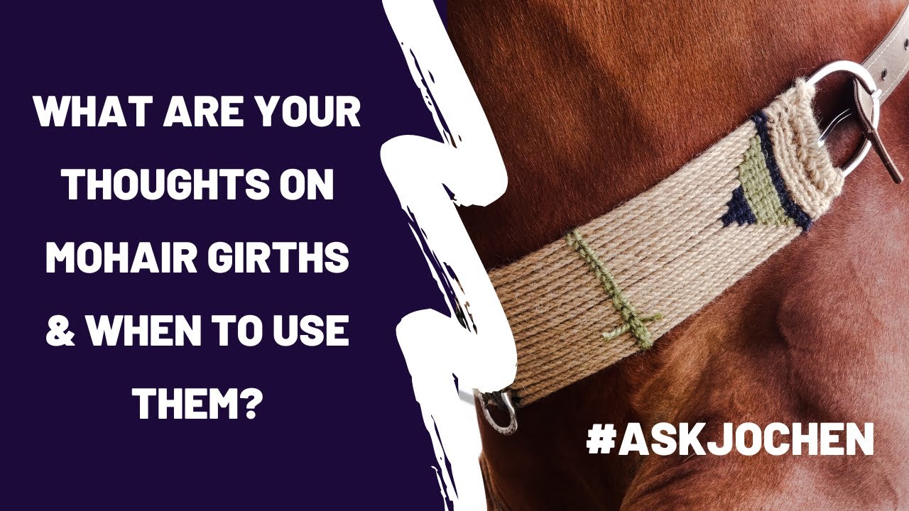 Mohair Girths | #ASKJochen | Livestream Q&A Excerpt - YouTube