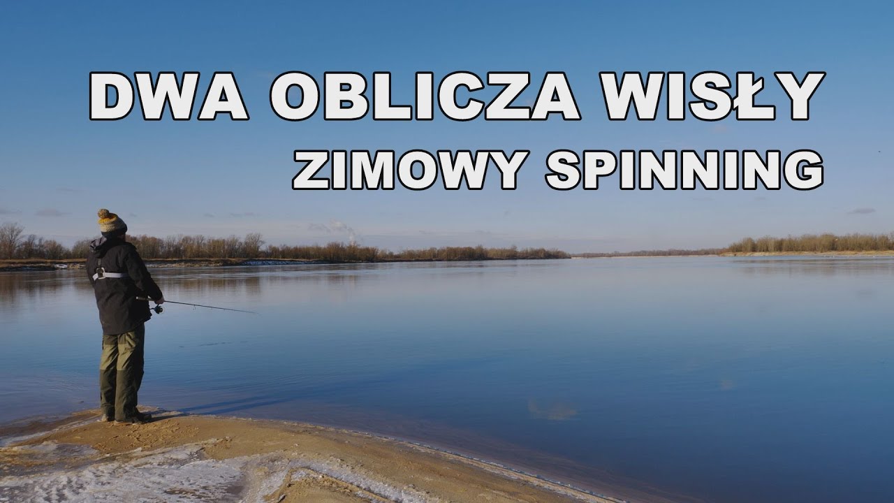 Zimowy spinning w Wiśle - Warszawa, Otwock. Lekki spinning. Szukamy okonia! :)