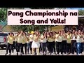 PANG CHAMPIONSHIP NA SONG AND YELLS #pangchampioncheers #songandyell #championship