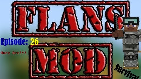 Flans Mod Minecraft Survival - Episode 26 - SO MANY EMERALDS!!! [Minecraft Guns, Planes, and Tanks]