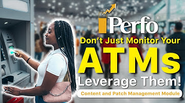 SMART ATM Marketing Strategy | Multi-vendor ATM Monitoring | Content & Patch Distribution | Perfo