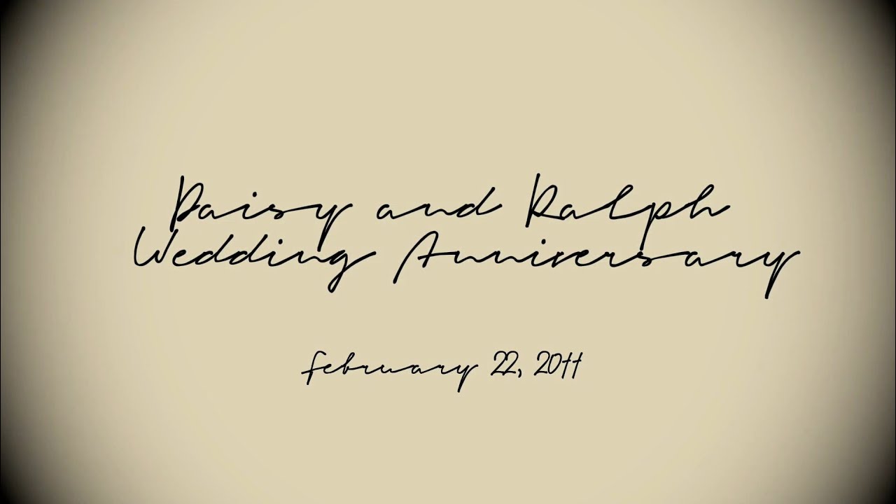 Daisy and Ralph Wedding Anniversary | 2025 - YouTube