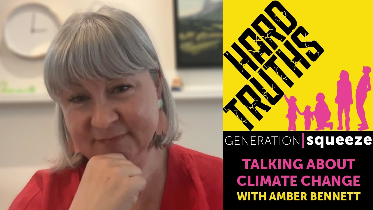 Hard Truths: Talking about climate change with Amber Bennett