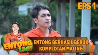 Entong Berhasil Membekuk Komplotan Maling di Kampung - Entong Lagi Eps 1