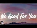 Meghan Trainor No Good For You Lyrics