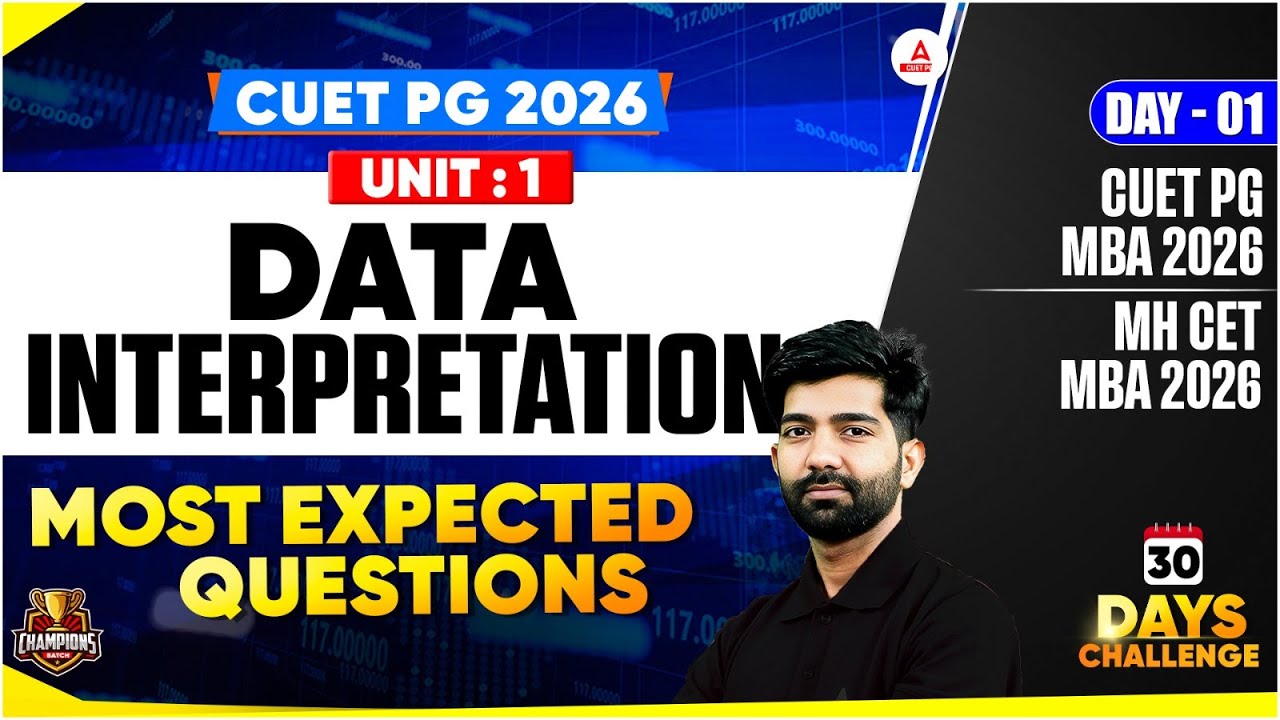 CUET PG 2026 MBA Preparation | Data Interpretation | Concept + Most Expected Question | Quants + DI