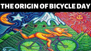 The Accidental Creation Of Lsd The Origin Of Bicycle Day