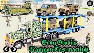 Ordu Kamyon Taşımacılığı Simülasyon Oyunu / Army Bus Truck Transporter Android Gameplay screenshot 5