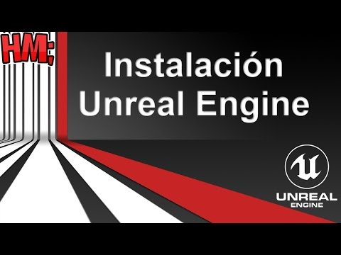 ?? Curso Unreal Engine 4 | #2 Descargar e Instalación | Español