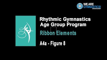 Rhythmic Gymnastics Age Group Program - Ribbon Element A4a Figure 8