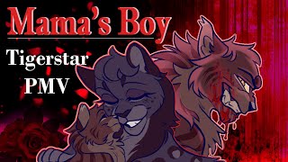 Mama's Boy - Tigerstar Warrior Cats Pmv