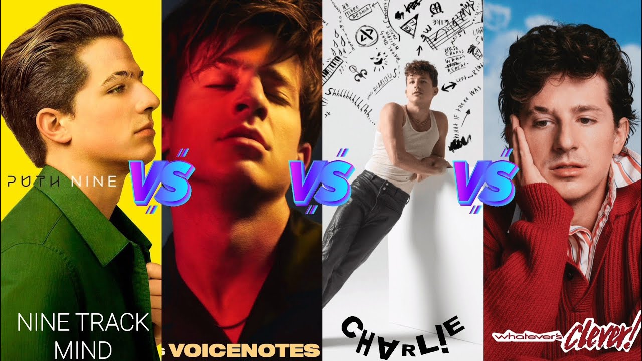 Nine Track Mind vs Voicenotes vs Charlie vs Whatever's Clever