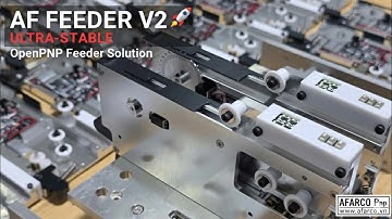 ​AF FEEDER V2: The ULTIMATE Stable Auto Feeder for OpenPnP | AFARCO PnP