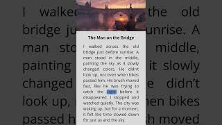The Man on the Bridge , English Reading and Listening Practice englishforbeginners .