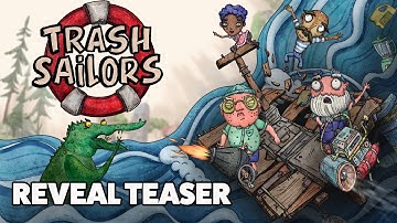 Trash Sailors - Reveal Teaser Trailer (Alpha)