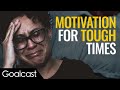 The Best Motivational Speeches To Help You Get Through Hard Times | Compilation | Goalcast