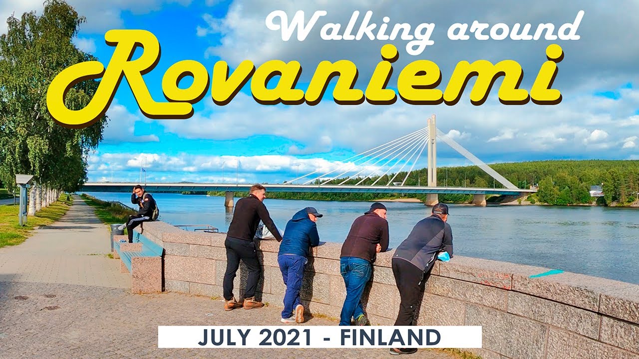 Walking around Rovaniemi, July 2021, Finland [4K]
