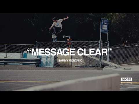 Sammy Montano's Message Clear GLOBE Part