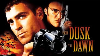 From Dusk Till Dawn (1996) | Ganzer Film | Deutsch (Uncut) | FullHD