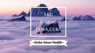 Kata kata motivasi cak nun, aku bukan orang arab aku orang jawa cuk | Literasi Jowo